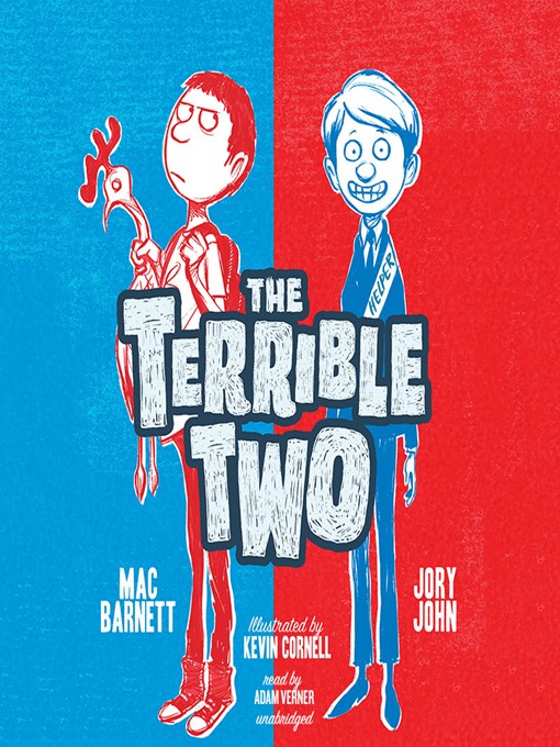 Title details for The Terrible Two by Mac Barnett - Wait list
